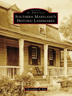 cover image of Southern Maryland's Historic Landmarks